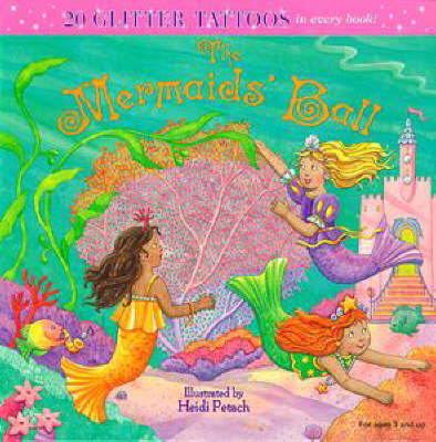 The Mermaids' Ball on Paperback by Bea Sloboder