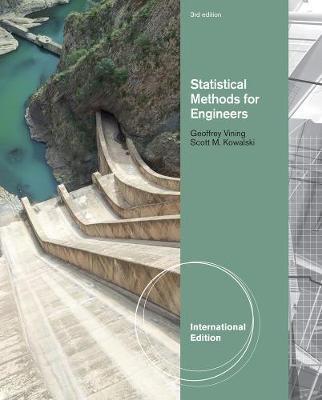 Statistical Methods for Engineers, International Edition on Hardback by Scott Kowalski