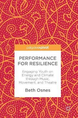Performance for Resilience by Beth Osnes image