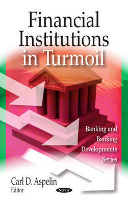 Financial Institutions in Turmoil on Hardback