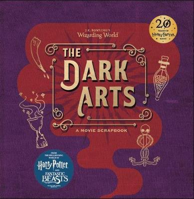 J.K. Rowling's Wizarding World - The Dark Arts on Hardback by Warner Bros