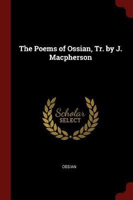 The Poems of Ossian, Tr. by J. MacPherson image