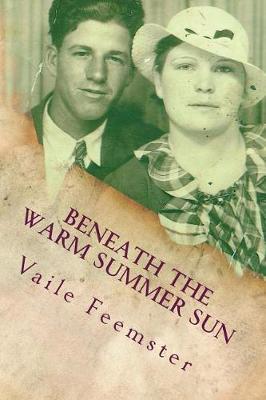 Beneath the Warm Summer Sun by Vaile Feemster image
