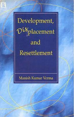 Development, Displacement and Resettlement image