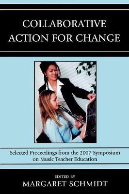 Collaborative Action for Change by Margaret Schmidt image