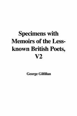 Specimens with Memoirs of the Less-Known British Poets, V2 on Hardback by George Gilfillan