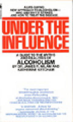 Under The Influence by James R. Milam image