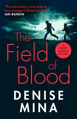 The Field of Blood by Denise Mina image