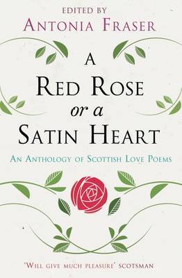 Scottish Love Poems: A Personal Anthology by Antonia Fraser image