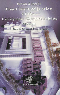 Brown & Jacobs: The Court of Justice of the European Communities by L.Neville Brown image