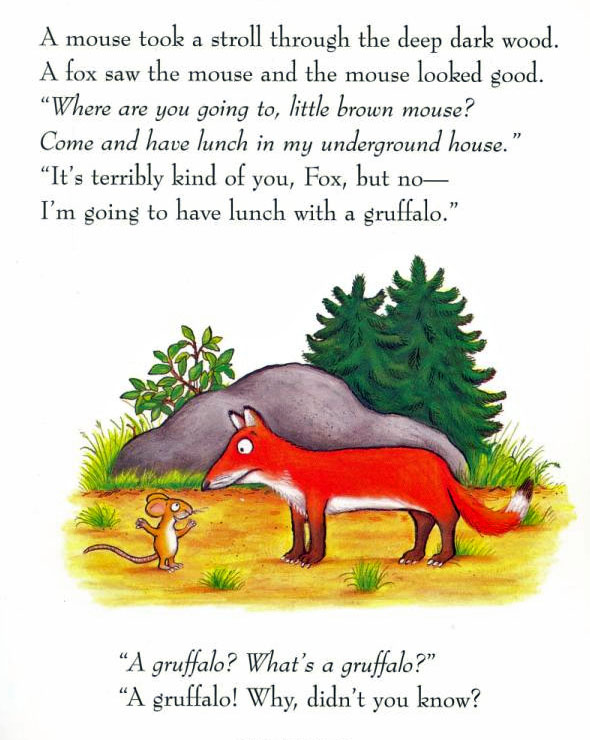 The Gruffalo by Julia Donaldson