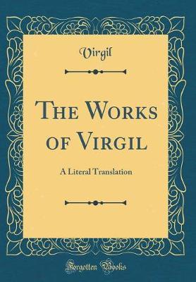The Works of Virgil by Virgil Virgil image