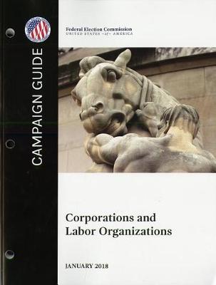 Campaign Guide: Corporations and Labor Organizations image