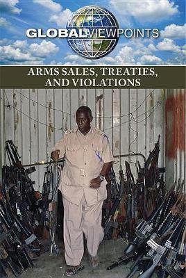 Arms Sales, Treaties, and Violations image