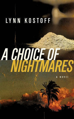 A Choice of Nightmares by Lynn Kostoff image