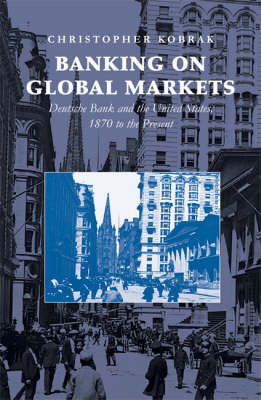Banking on Global Markets by Christopher Kobrak image