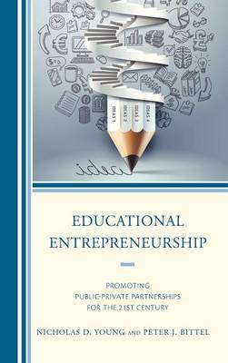 Educational Entrepreneurship on Hardback by Nicholas D. Young