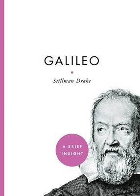 Galileo on Hardback by Professor of the History of Science Stillman Drake (University of Toronto (Emeritus))