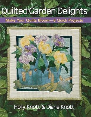Quilted Garden Delights by Diane Knott image