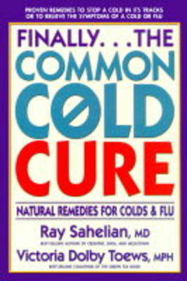 Finally.. the Common Cold Cure on Paperback by Ray Sahelian