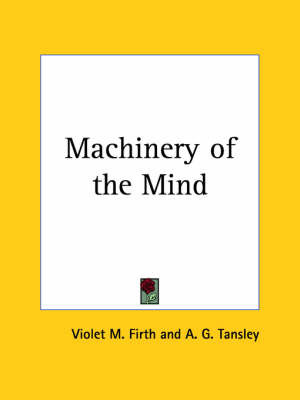 Machinery of the Mind (1922) by Violet M. Firth image
