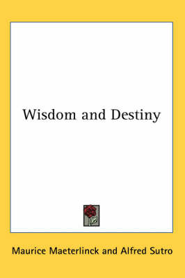 Wisdom and Destiny by Maurice Maeterlinck image