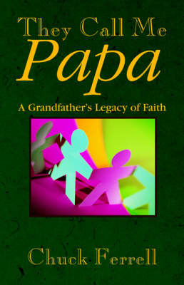 They Call Me Papa by Chuck Ferrell image