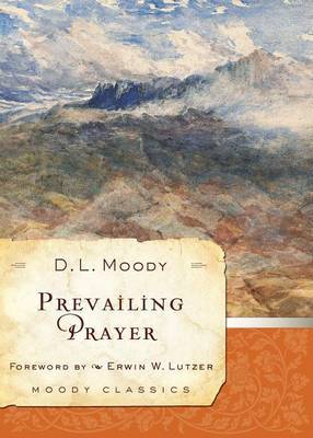 Prevailing Prayer by D.L. Moody image
