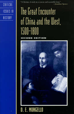 The Great Encounter of China and the West, 1500-1800 by D. E. Mungello image