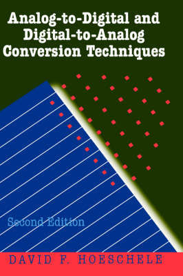 Analog-to-Digital and Digital-to-Analog Conversion Techniques by D.F. Hoeschele image