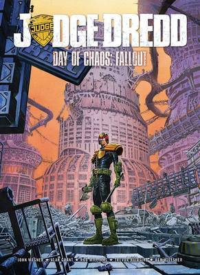 Judge Dredd Day of Chaos: Fallout by John Wagner image