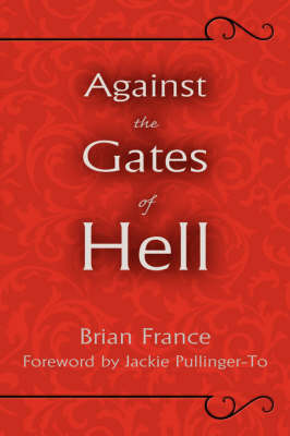 Against the Gates of Hell by Brian France image