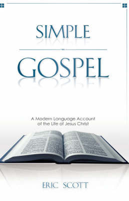 Simple Gospel on Paperback by Eric Scott