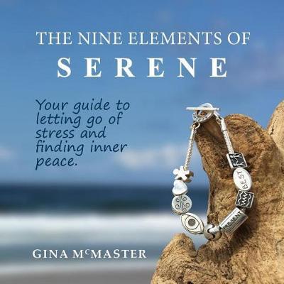 The Nine Elements of Serene by Gina McMaster image