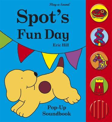 Spot's Fun Day by Eric Hill image