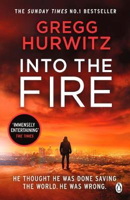 Into the Fire by Gregg Hurwitz image