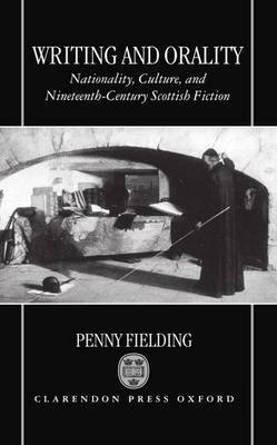 Writing and Orality by Penny Fielding image