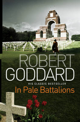 In Pale Battalions by Robert Goddard image