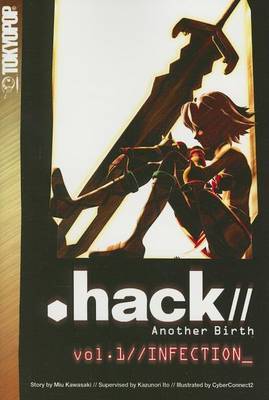 Hack/another Birth: v. 1 by Miu Kawasaki