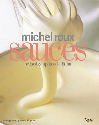 Michel Roux Sauces: Revised and Updated Edition by Michel Roux image