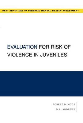 Evaluation for Risk of Violence in Juveniles by Robert D. Hoge image