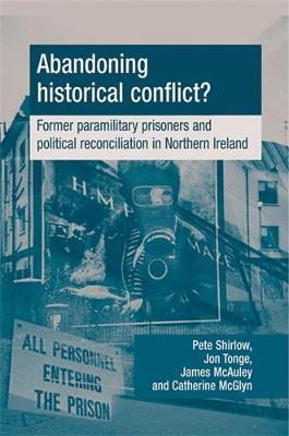 Abandoning Historical Conflict? by Peter Shirlow image