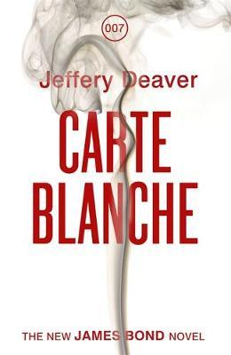 Carte Blanche: The New James Bond Novel by Jeffery Deaver image