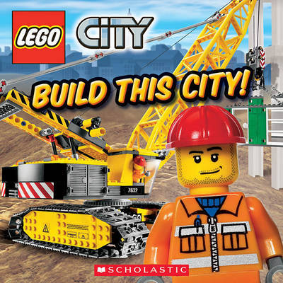 LEGO City Adventures Build This City! by Scholastic image