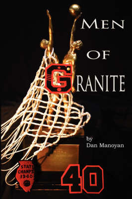 Men of Granite by Dan Manoyan image