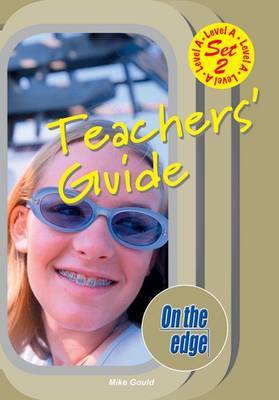 On the edge: Level A Set 2 - Teacher Book by Mike Gould image