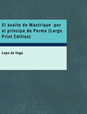 El Asalto de Mastrique Por El PR Ncipe de Parma image