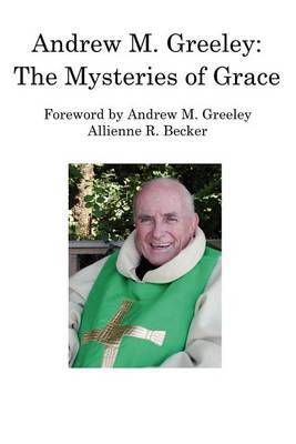 Andrew M. Greeley by Allienne R Becker image