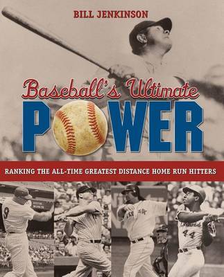 Baseball's Ultimate Power by Bill Jenkinson image