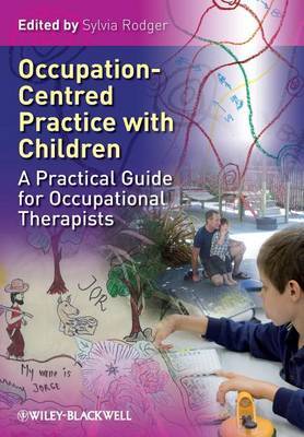 Occupation Centred Practice with Children on Paperback